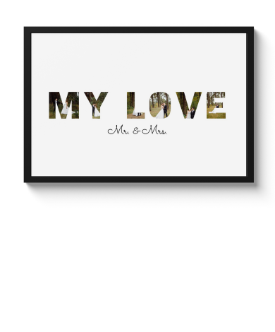 Letter collage - My Love