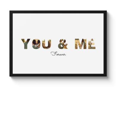 Letter collage – You & Me