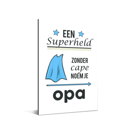 Vaderdag - Een superheld zonder cape noem je opa Aluminium