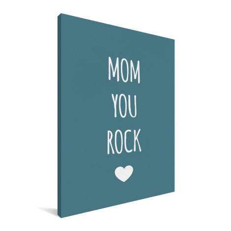 Moederdag - Mom you rock Canvas