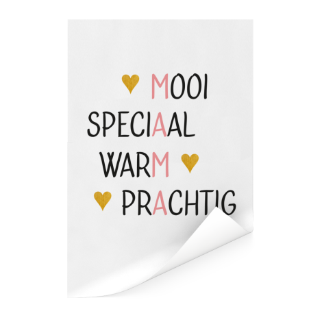 Moederdag - Mama is mooi speciaal warm prachtig Poster