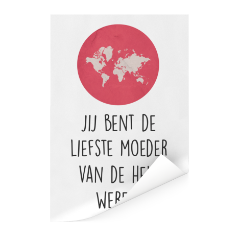 Moederdag - Jij bent de liefste moeder van de hele wereld Poster