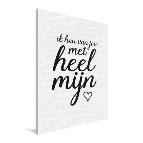 Moederdag - Ik hou van jou met heel mijn hart Canvas