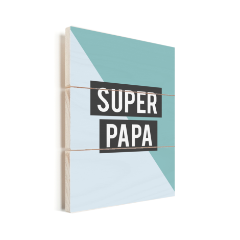 Vaderdag - Super papa - voor de liefste vader Vurenhout