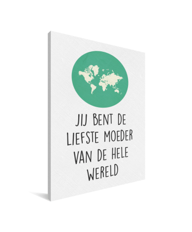 Moederdag - Jij bent de liefste moeder van de hele wereld mintgroen Canvas
