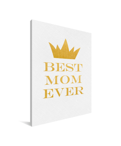 Moederdag - Best mom ever Canvas