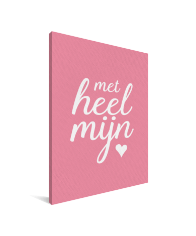 Moederdag - Met heel mijn hart Canvas