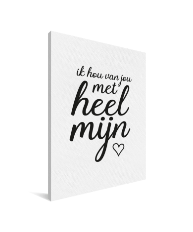 Moederdag - Ik hou van jou met heel mijn hart Canvas