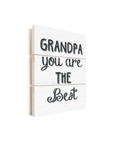 Vaderdag - Grandpa you are the best Vurenhout