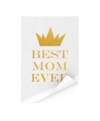 Moederdag - Best mom ever Poster