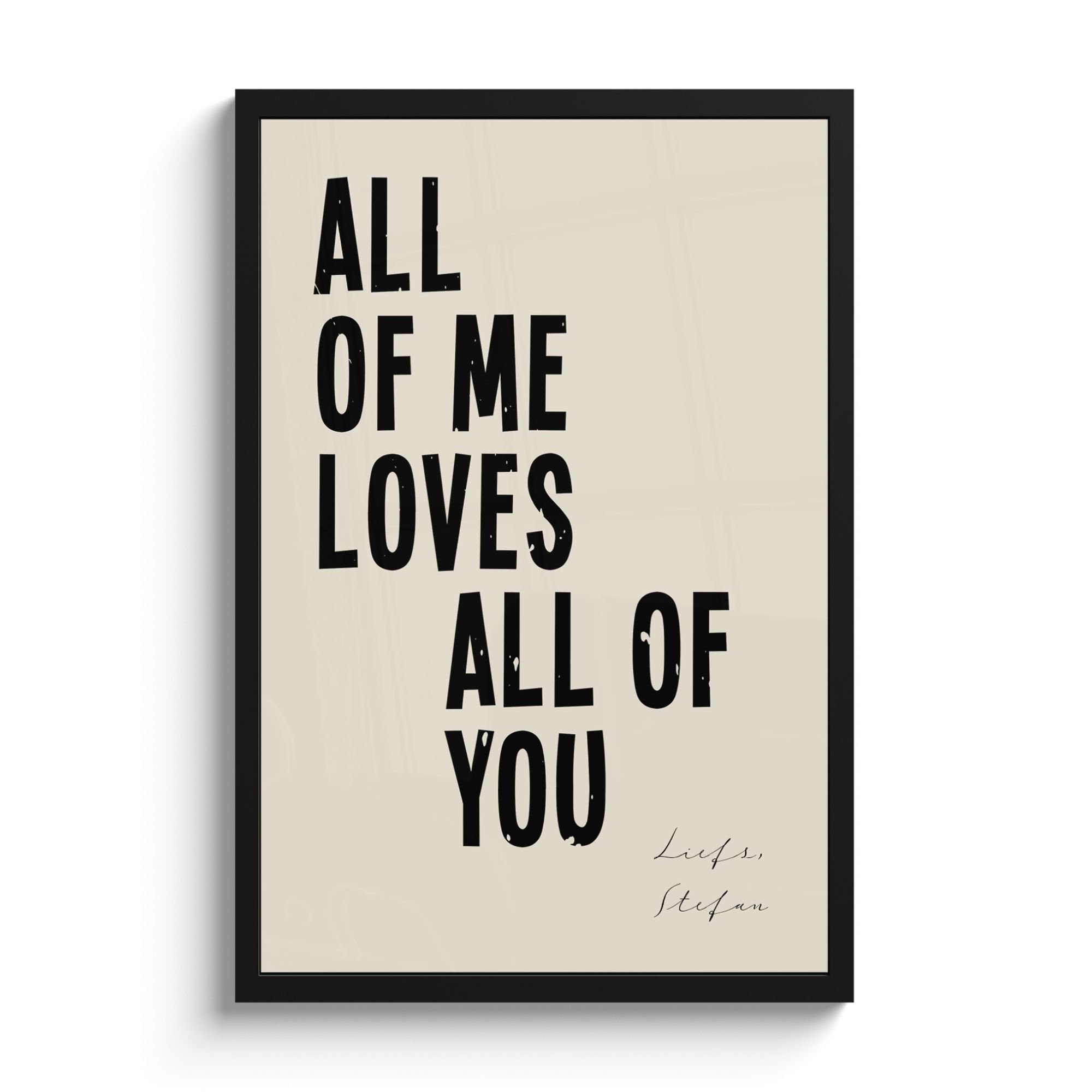 Foto in lijst - All of me loves all of you