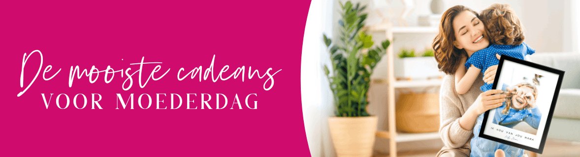 Moederdag cadeaus