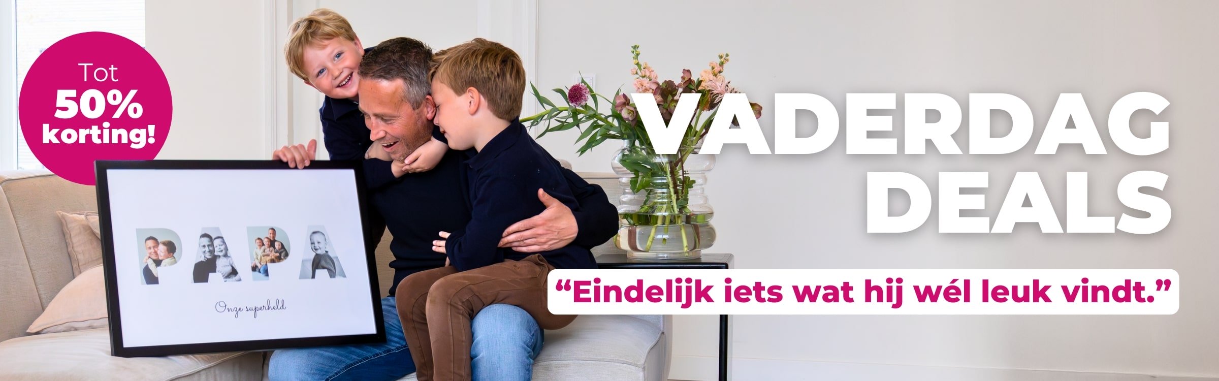 Vaderdag deals