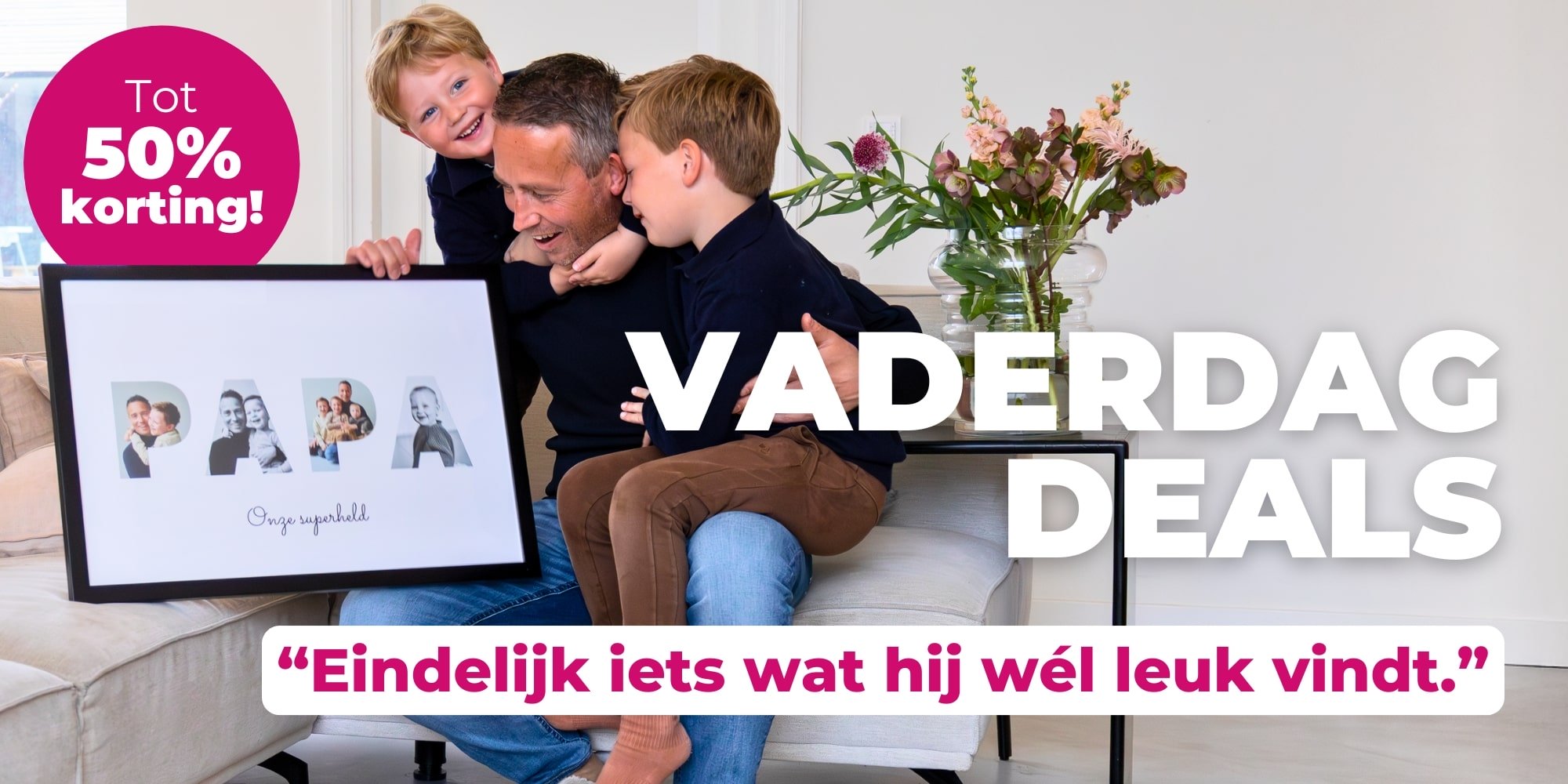 Vaderdag deals