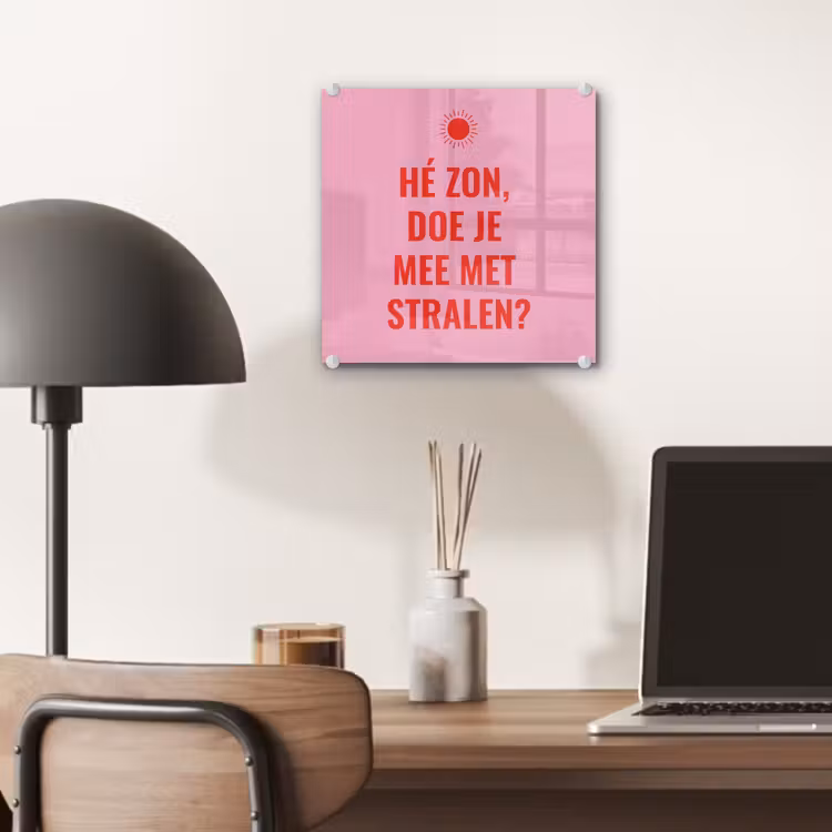 Glas schilderij - Roze - Zon - Quote — 7